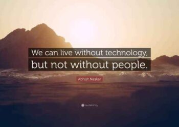 Abhijit Naskar Quote: “We can live without technology, but not without ...